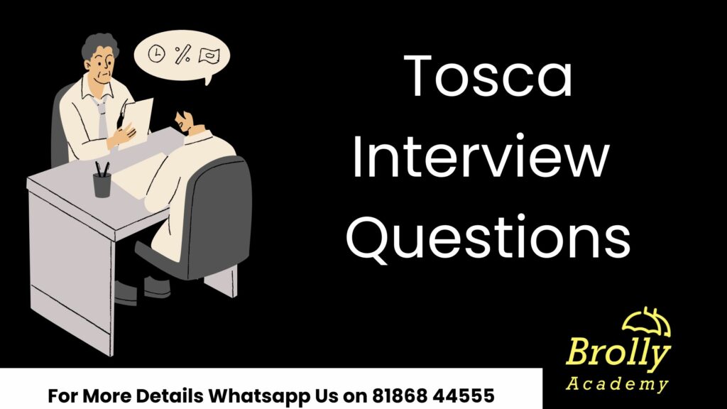 Tosca Interview Questions
