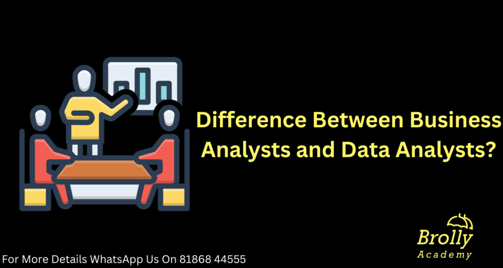 Difference Between Business Analysts and Data Analysts?