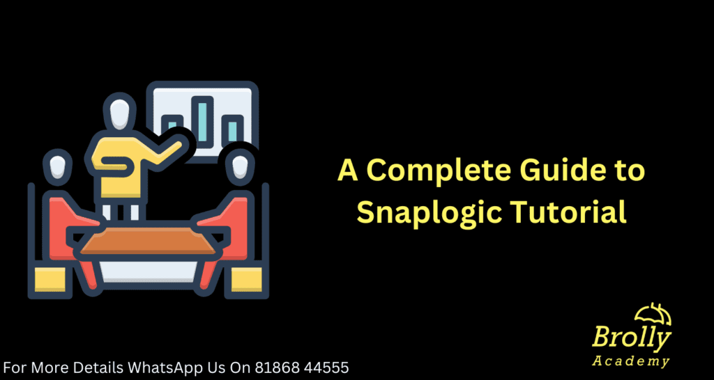 A Complete Guide to Snaplogic Tutorial