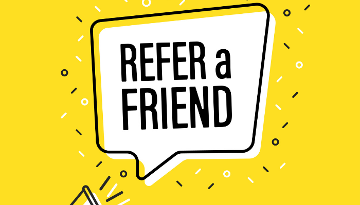 Refer A Friend