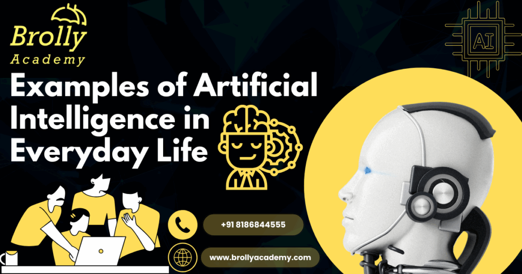 Examples of Artificial Intelligence in Everyday Life