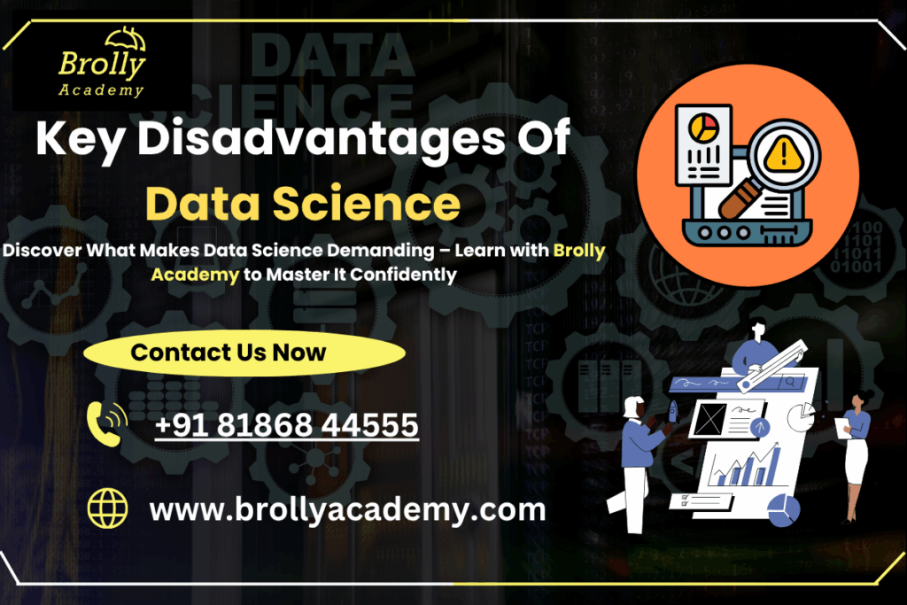 Disadvantages Of Data Science