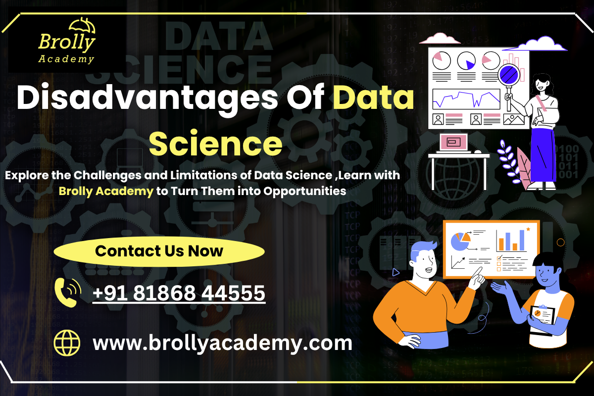 Disadvantages Of Data Science