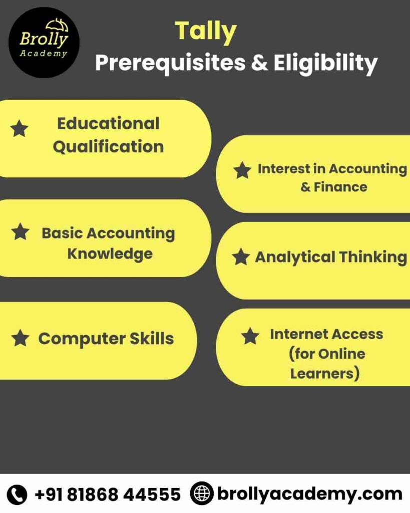 Tally Course In Hyderabad - Prerequisites & Eligibility