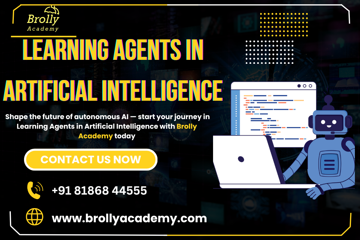 LEARNING AGENTS IN ARTIFICIAL INTELLIGENCE