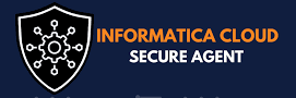 Informatica Training In Hyderabad -Informatica Secure Agent