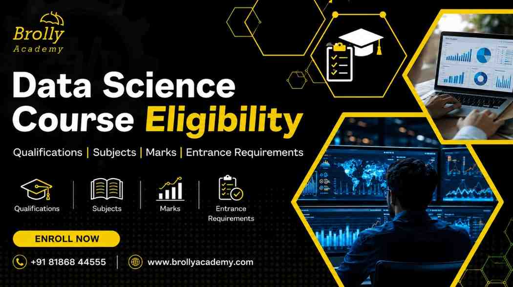 Data Science Course Eligibility: Qualifications, Subjects, Marks & Entrance Requirements