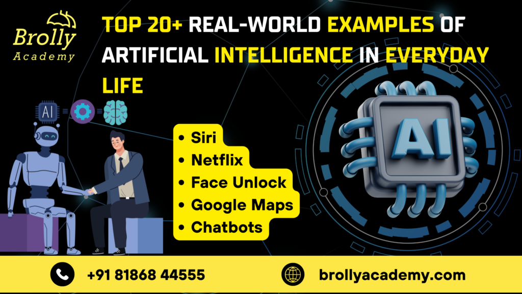 Everyday AI examples including Siri, Netflix, face unlock, Google Maps and chatbots.