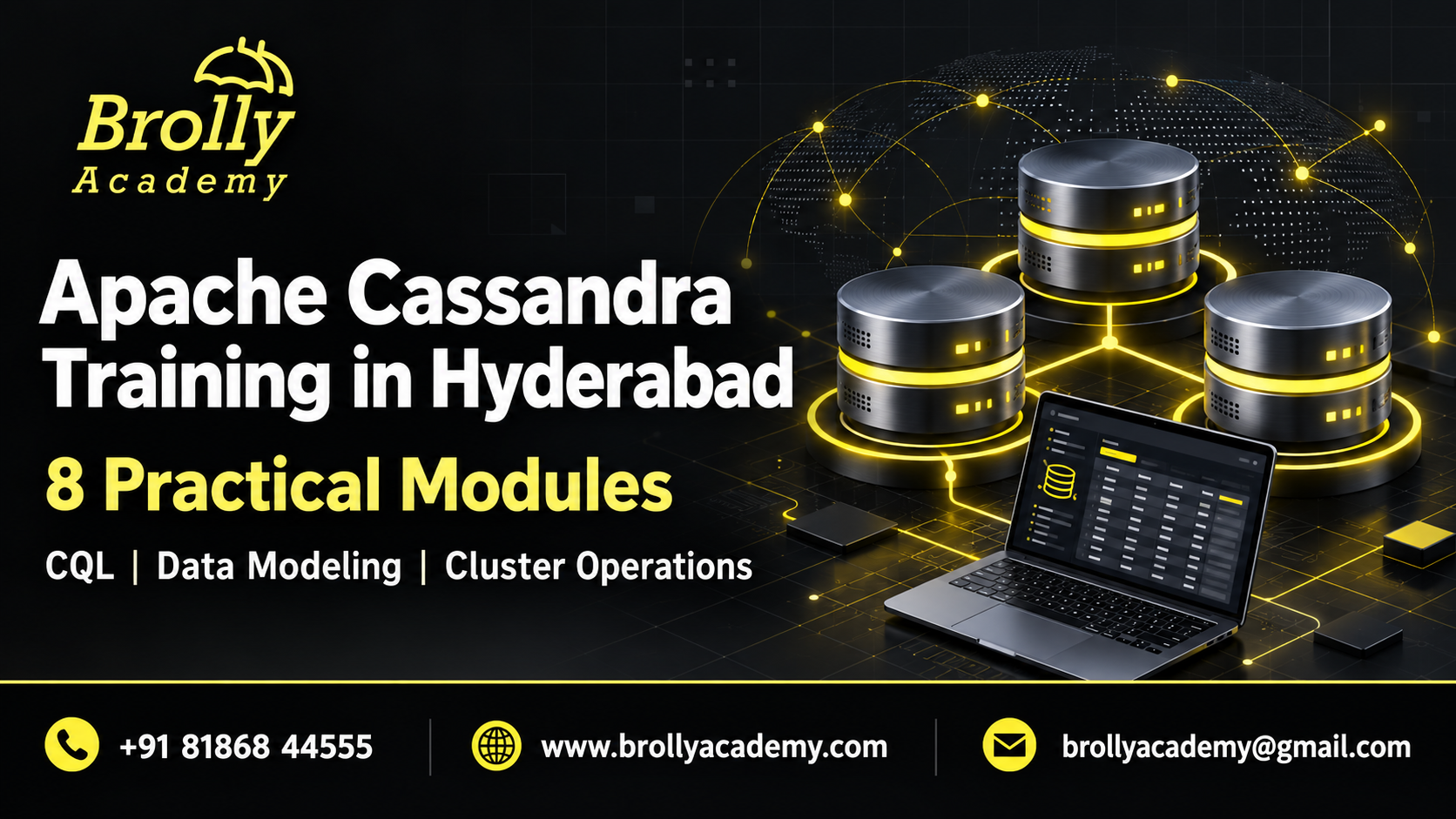Apache Cassandra Training in Hyderabad - Brolly Academy practical course modules
