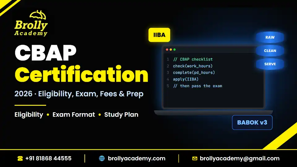 CBAP certification 2026: eligibility, exam, fees and prep, Brolly Academy