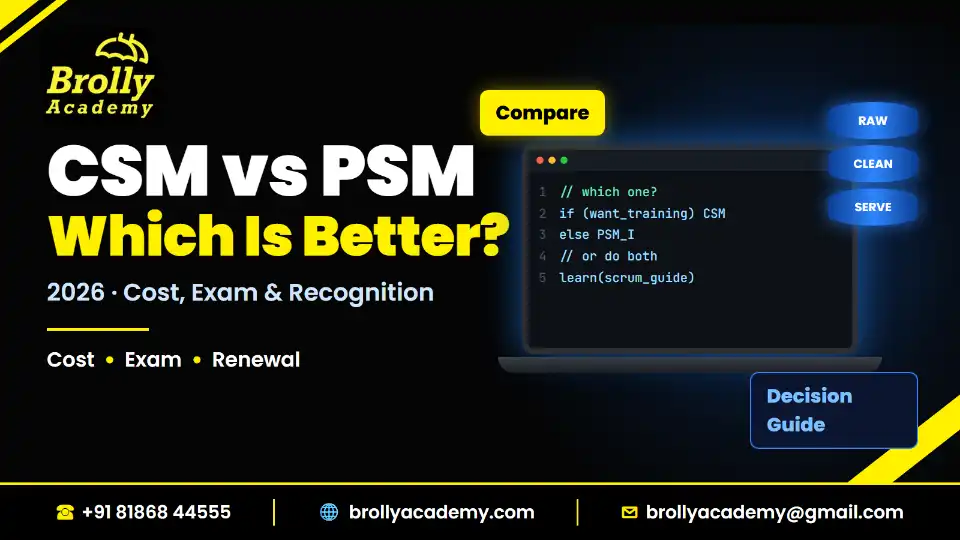 CSM vs PSM 2026: Scrum Alliance and Scrum.org certifications compared, Brolly Academy