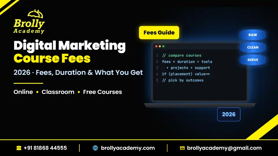 Digital marketing course fees 2026: fees by course type, duration and what you get, Brolly Academy