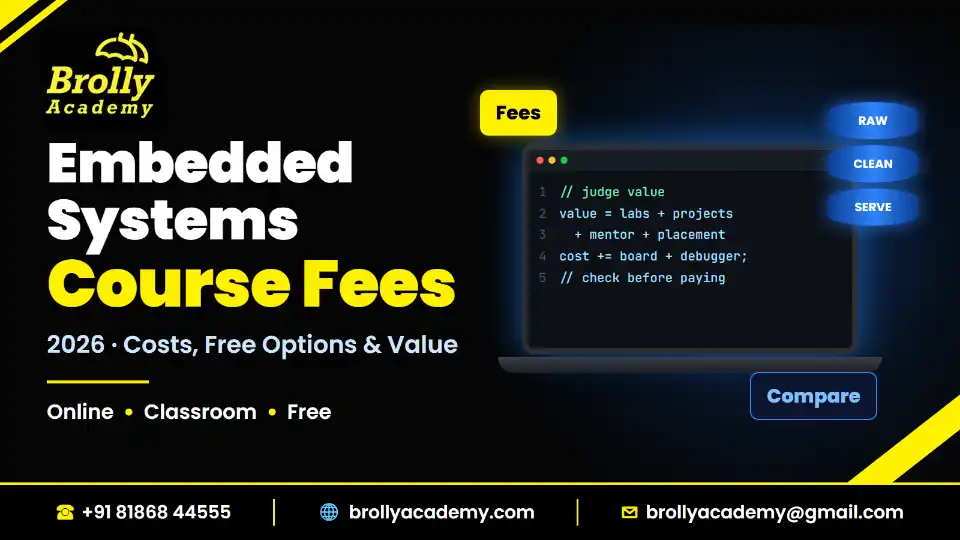 Embedded systems course fees 2026: costs, free options and value, Brolly Academy