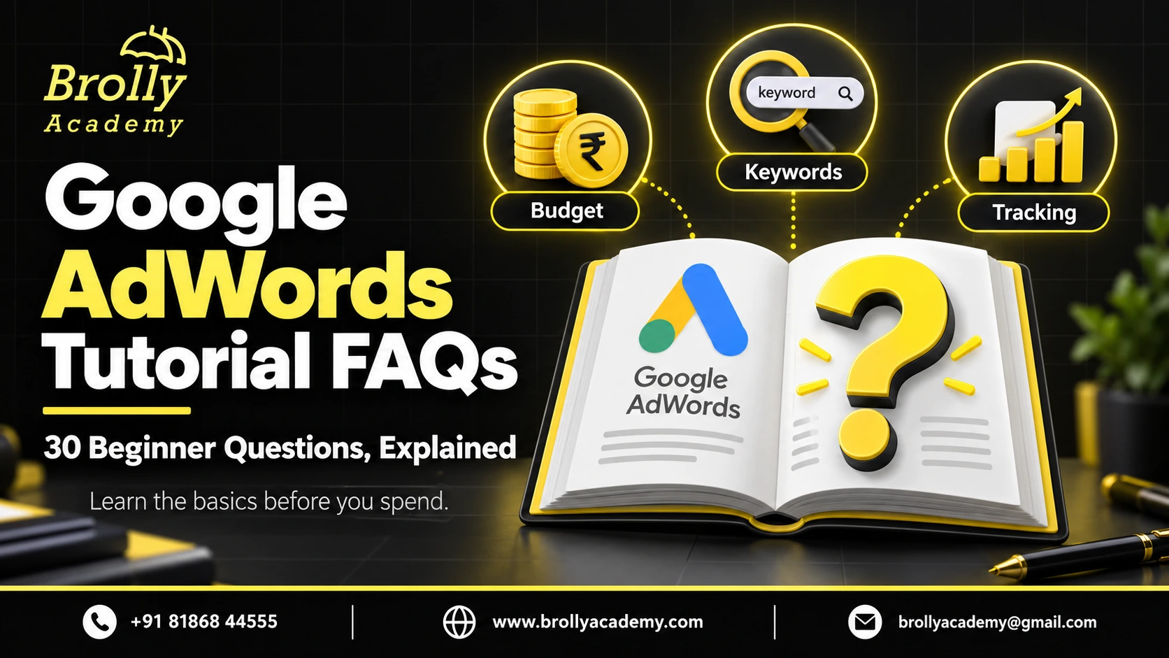 Google AdWords Tutorial frequently asked questions about budget, keywords and conversion tracking