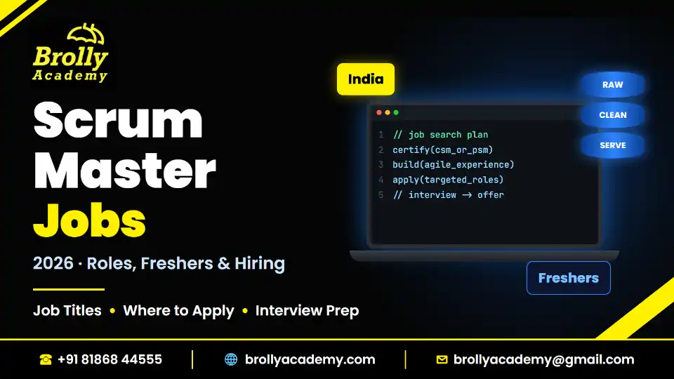 Scrum Master jobs in India 2026: roles, freshers, skills and hiring, Brolly Academy