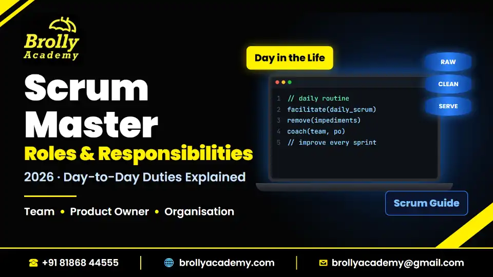 Scrum Master roles and responsibilities in 2026: duties to team, PO and organisation, Brolly Academy