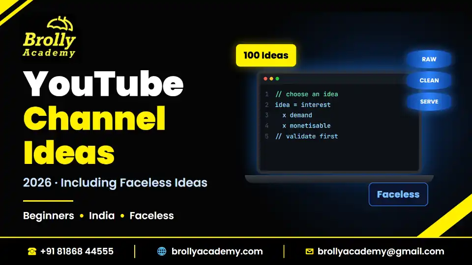 YouTube channel ideas 2026: 100 ideas including faceless channels, Brolly Academy